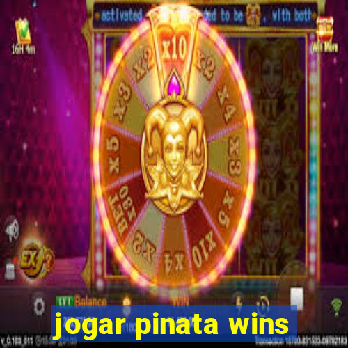 jogar pinata wins